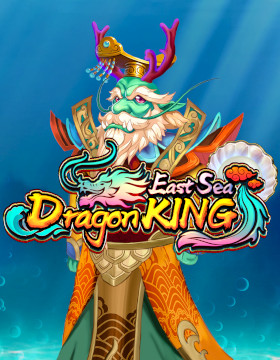 Play Free Demo of East Sea Dragon King Slot by NetEnt
