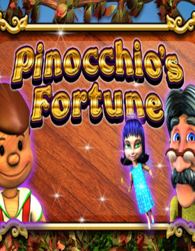 Play Free Demo of Pinocchio's Fortune Slot by 2 by 2 Gaming