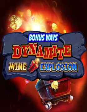 Dynamite Mine Explosion Poster