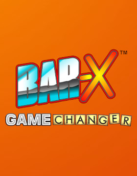 Play Free Demo of Bar-X Game Changer Slot by Realistic Games
