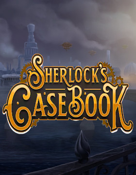 Play Free Demo of Sherlock's Casebook Slot by 1x2 Gaming