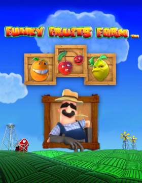 Play Free Demo of Funky Fruits Farm Slot by Playtech Origins