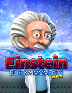 Play Free Demo of Einstein Eureka Moments Deluxe Slot by Stakelogic