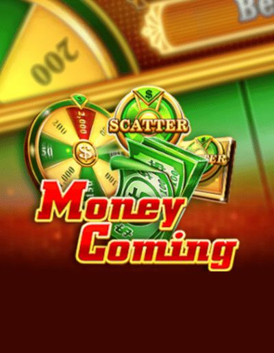 Money Coming