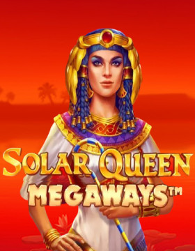 Play Free Demo of Solar Queen Megaways™ Slot by Playson