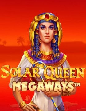 Play Free Demo of Solar Queen Megaways™ Slot by Playson