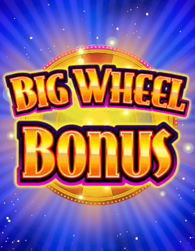 Play Free Demo of Big Wheel Bonus Slot by Inspired