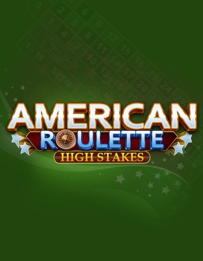 American Roulette High Stakes