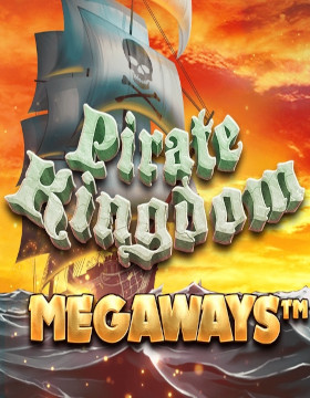 Play Free Demo of Pirate Kingdom Megaways™ Slot by Iron Dog Studios