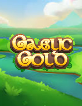 Play Free Demo of Gaelic Gold Slot by NoLimit City