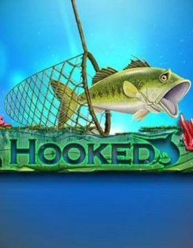 Play Free Demo of Hooked Slot by Booming Games