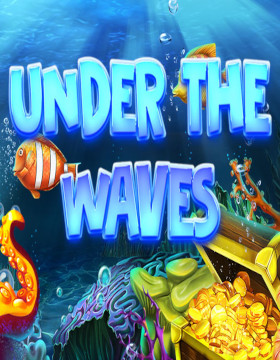 Play Free Demo of Under The Waves Slot by 1x2 Gaming