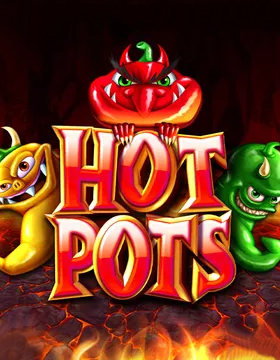 Play Free Demo of Hot Pots Slot by Reflex Gaming