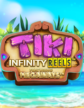 Tiki Infinity Reels™ Megaways™ Poster