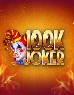 Play Free Demo of 100k Joker Slot by GameVy
