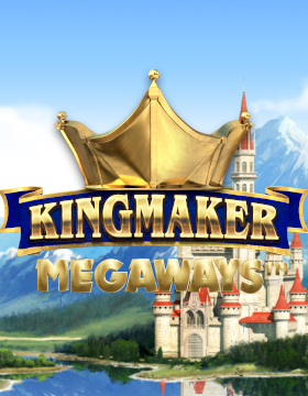 Kingmaker Megaways™ Free Demo