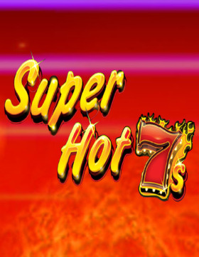 Play Free Demo of Super Hot 7s Quick Spin Slot by Ainsworth