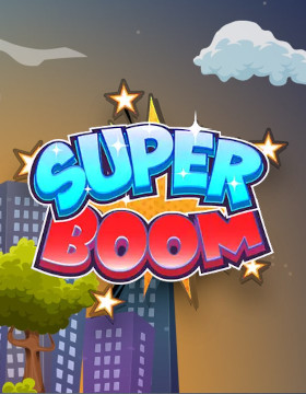Play Free Demo of Super Boom Slot by Booming Games