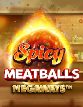 Spicy Meatballs Megaways™ Poster