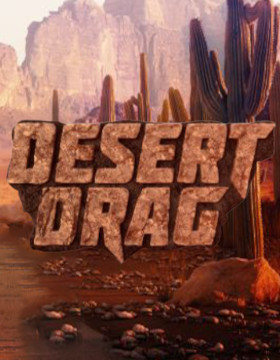 Play Free Demo of Desert Drag Slot by Booming Games
