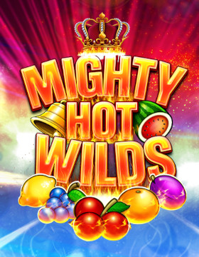 Play Free Demo of Mighty Hot Wilds Slot by Inspired
