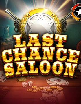 Play Free Demo of Last Chance Saloon Slot by Red Tiger Gaming