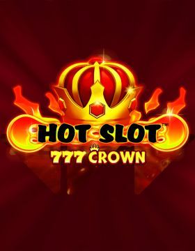 Hot Slot: 777 Crown