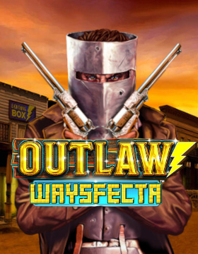 Play Free Demo of Outlaw Waysfecta Slot by Lightning Box Gaming