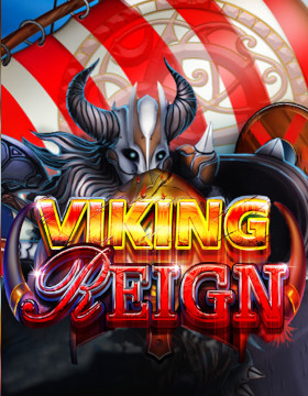 Play Free Demo of Viking Reign Slot by Ainsworth