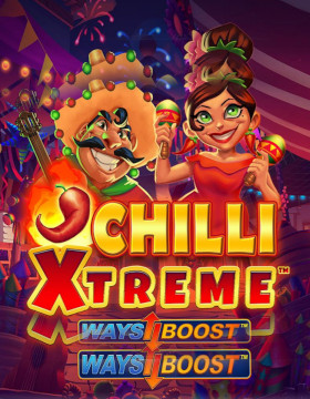 Play Free Demo of Chilli Xtreme Ways Boost Slot by Playtech Origins