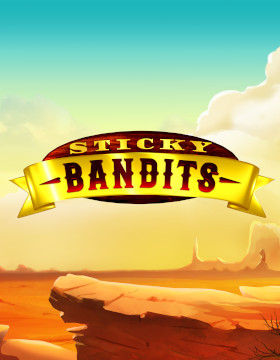 Sticky Bandits Poster