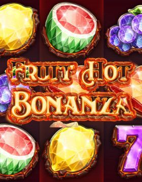 Fruit Hot Bonanza