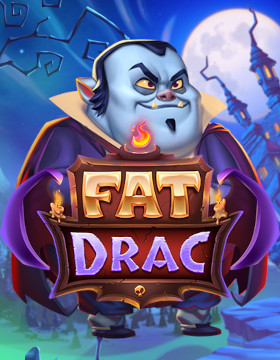 Play Free Demo of Fat Drac Slot by Push Gaming