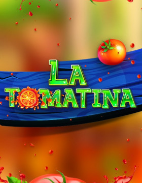 Play Free Demo of La Tomatina Slot by Tom Horn Gaming