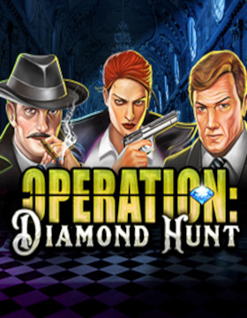 Operation: Diamond Hunt Poster