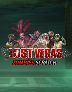 Lost Vegas Zombies Scratch