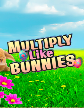 Play Free Demo of Multiply Like Bunnies Slot by High 5 Games