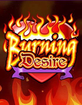 Play Free Demo of Burning Desire Slot by Microgaming