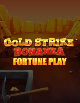 Gold Strike Bonanza Fortune Play