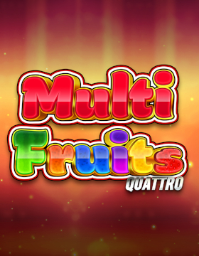 Play Free Demo of Multi Fruit Quattro Slot by Stakelogic