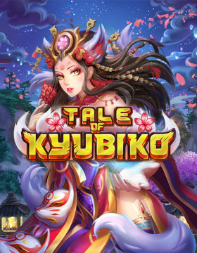 Play Free Demo of Tale of Kyubiko Slot by Play'n Go