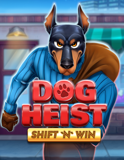 Play Free Demo of Dog Heist Shift 'N' Win Slot by Booming Games