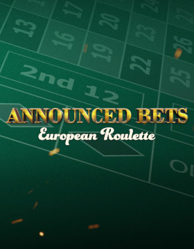 European Roulette. Announced Bets Poster