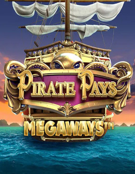 Play Free Demo of Pirate Pays Megaways™ Slot by Big Time Gaming