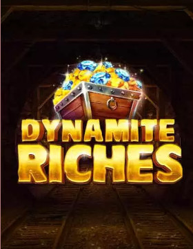 Play Free Demo of Dynamite Riches Slot by Red Tiger Gaming