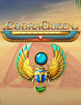 Play Free Demo of Cobra Queen Slot by Max Win Gaming