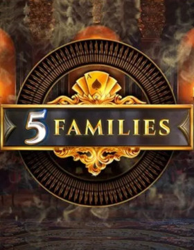 Play Free Demo of 5 Families Slot by Red Tiger Gaming