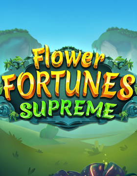 Play Free Demo of Flower Fortunes Supreme Slot by Fantasma Games