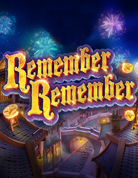 Play Free Demo of Remember Remember Slot by Golden Rock Studios