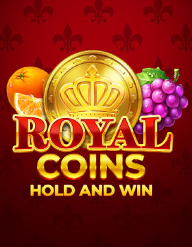 Play Free Demo of Royal Coins: Hold and Win Slot by Playson